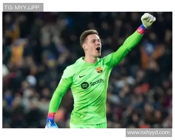 特尔施特根：从巴萨门神到世界顶级门将的成长之路
